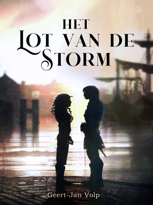 Title details for Het lot van de storm by Geert-Jan Volp - Available